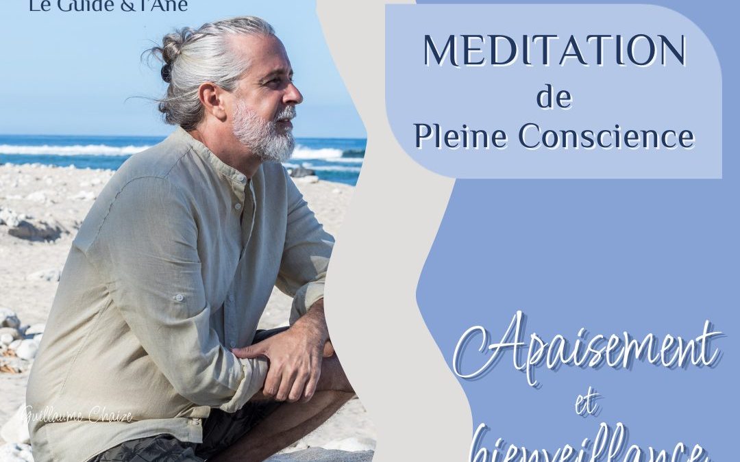 Méditation : apaisement et bienveillance